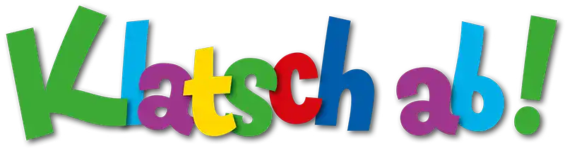 Klatsch ab!